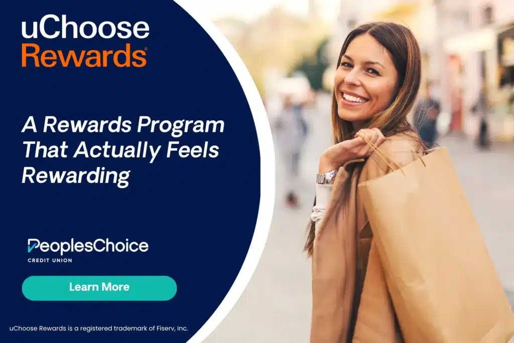 Smiling woman holding shopping bags with text promoting uChoose Rewards program by PeoplesChoice Credit Union; includes a Learn More button.